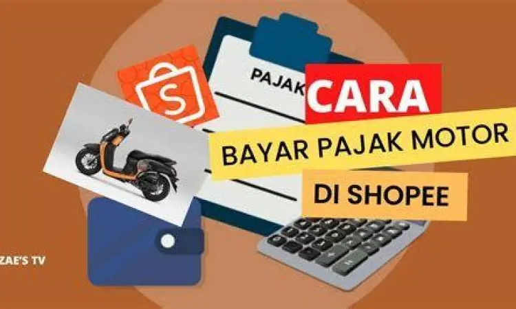 Cara bayar pajak motor melalui marketplace Tokopedia dan Shopee