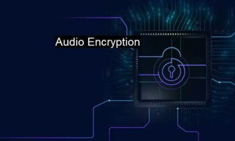 Keamanan siber dan enkripsi audio