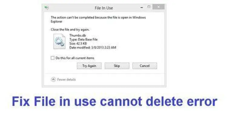 Error File In Use Pesan error file in use pada Windows