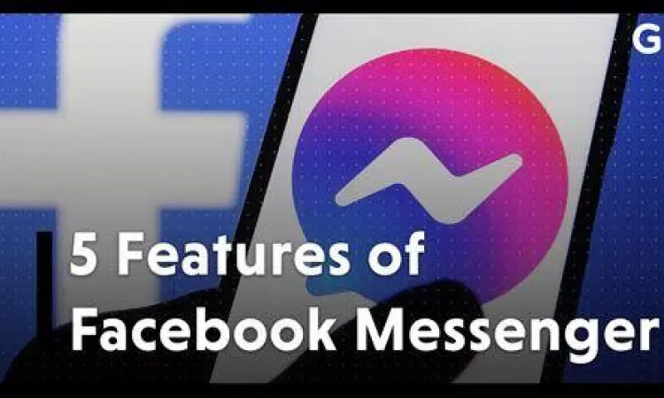 Daftar fitur unggulan dalam aplikasi Messenger terbaru